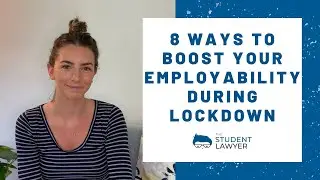 8 WAYS TO BOOST YOUR EMPLOYABILITY DURING LOCKDOWN