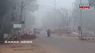 Heavy Fog And Cold Grip Koraput; Dense Fog Disrupts Morning Travel