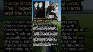 Pierce Brosnan's Enduring Love: The Tragedy of Cassandra Harris and the Annual Silence