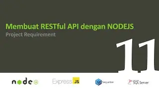 Membuat RESTful API dengan NodeJS | 11. Project Requirement