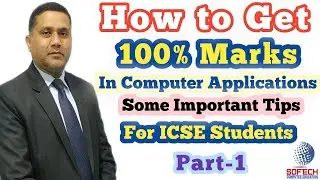 Important Tips to Get 100% Marks in ICSE Computer Applications Paper by Noor Sir