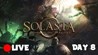 Solasta: Crown of the Magister // Day 8