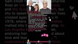 Did Sam Elliott&rsquo;s Patience Prove Love?