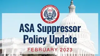 ASA Policy Update &ndash; Defeating Suppressor Bans