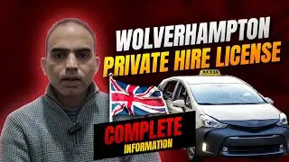 Wolverhampton Private Hire License UK | Knowledge Test, License Cost & Requirements