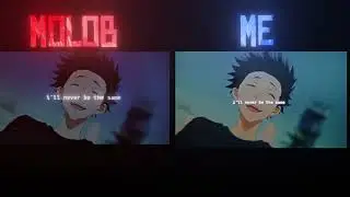 @Molob remake death bed pt.2 - a silent voice