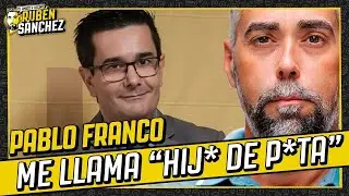 PABLO FRANCO me llama 