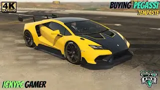 GTA ONLINE : BUYING PEGASSI TEMPASTE | ICKYPC GAMER | CINEMATICS SHOWCASE | 4K60FPS |