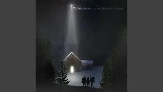 Christmas is the best time of the year