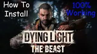 How to install Dying Light the Beast fitgirl-repacks
