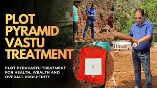 Plot Pyramid Vastu Treatment done for a client at Dapoli.