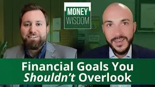 Financial Goals You Shouldn&rsquo;t Overlook