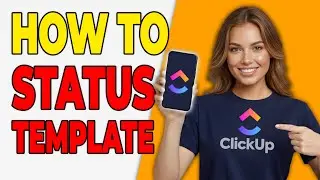 How To Use Marketing Status Template In ClickUp (Marketing Board 2026)