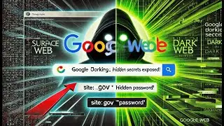 Google Dorking & OSINT: How Hackers Use Google to Find Sensitive Information