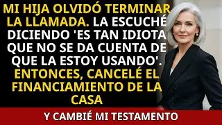 Mi Hija Olvidó Terminar La Llamada, Escuché Cómo Me Engañaba…
