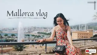 [SUB] Du lịch Mallorca 4N3Đ - hòn đảo thiên đường của Tây Ban Nha | Travel vlog | y.Linhh!