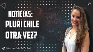 NOTICIAS: PluriChile otra vez!!. 26 octubre. por Claudia Orme&ntilde;o