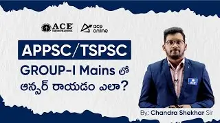 APPSC/ TSPSC Group-1 Mains Answer Writing Tips | ACE Online
