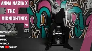 Anna Maria X - The Midnightmix - Best Radio 92.6 - 10.10.2025