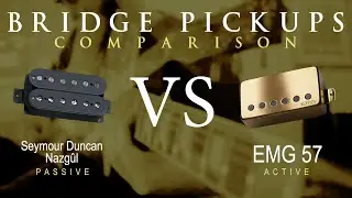 Seymour Duncan NAZGUL vs EMG 57 - Bridge Pickup Guitar Comparison / Demo