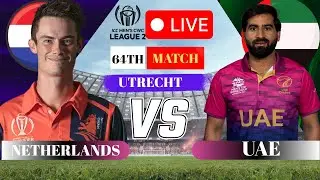 Netherlands VS United Arab Emirates, 65th Match Commentary and Live Score | UAE VS NED