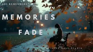 Broken Keys Studio-Memories Fade with Leaves | Top Chill TikTok Sad Song 2026🔥 Beautiful Vibes Song