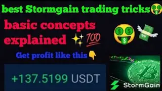 Best Stormgain trading tricks | stormgain trading trick 2023 | best trading tricks in stormgain |