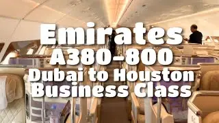 Emirates Airbus A380-800 Business Class | Dubai to Houston
