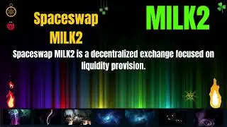 The Shocking Spaceswap MILK2 Coin MILK2 Secrets | Cryptocurrency New Crypto Token Trading Guide
