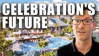 The Future of Celebration Florida