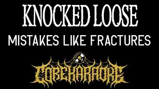 Knocked Loose - Mistakes Like Fractures [Karaoke Instrumental]