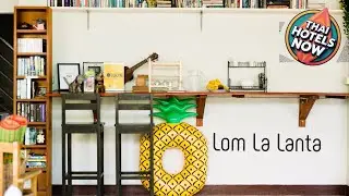 Lom La Lanta Hotel | Koh Lanta, Thailand | Hotel Review 🏩