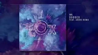 Zylox x Juankox - Doggeo Ft Andre Roma | La Ox (Audio)