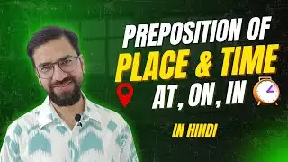 Preposition of place and time | at, on, in | English tips in Hindi