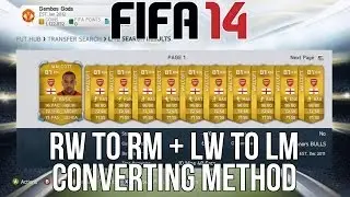 Fifa 14 Ultimate Team Trading Tip - Converting Method, LW To LM & RW To RM!