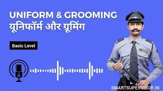 Security Guard Uniform & Grooming