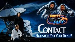 LIVE MOVIE REVIEW | PRESS PLAY EP: 18 CONTACT