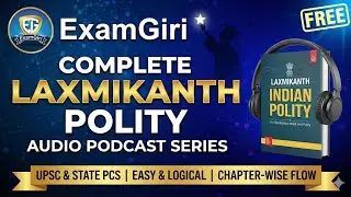 &lrm;M Laxmikanth Polity Audio Podcast - 01 | Indian Polity for UPSC & State PCS #LaxmikanthPolity #UPSC
