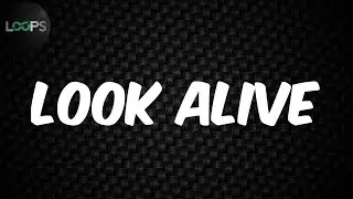 Look Alive (feat. Drake) (Lyrics) - BlocBoy JB