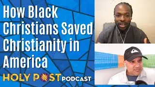 How Black Christians Saved Christianity in America