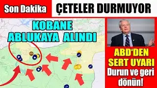 Kobane ablukaya alındı, Seferberlik çağrısı, ABD’den Suriye rejimine uyarı: Durun ve geri dönün
