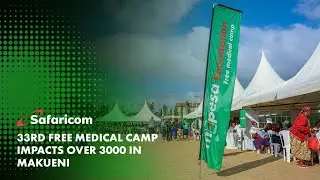 33rd Free Medical Camp Impacts Over 3000 In Makueni #TransformingLives