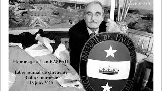 Jean RASPAIL est parti rejoindre le Royaume (2020)