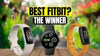 Best Fitbit for 2026 🔥 Top 3 Ranked from Budget to Premium