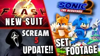 Sonic Movie 2 Set Footage, Scream 5 Update, The Flash New Suit & MORE!!