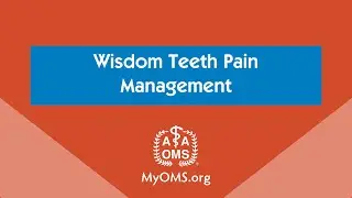 Wisdom Teeth Pain Management