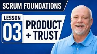 3. Основы Scrum: рабочий продукт, улучшение и доверие в команде
