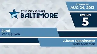 SCGBALT: Round 5 - Todd Anderson vs Van Nguyen | Standard