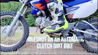 How to holeshot a automatic dirtbike