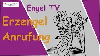 Anrufung der Erzengel // Engelmedium & Hellseher Udo Golfmann